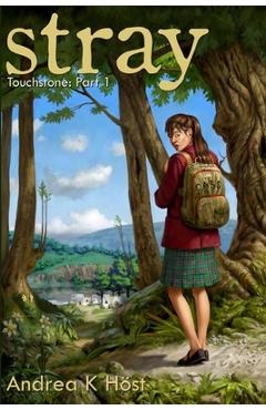 Coperta cărții 'Stray: Touchstone (Part 1) - Andrea K. Höst'