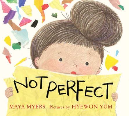 Not Perfect - Maya Myers
