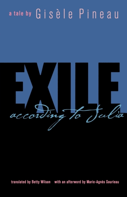 Exile: According to Julia - Gisele Pineau