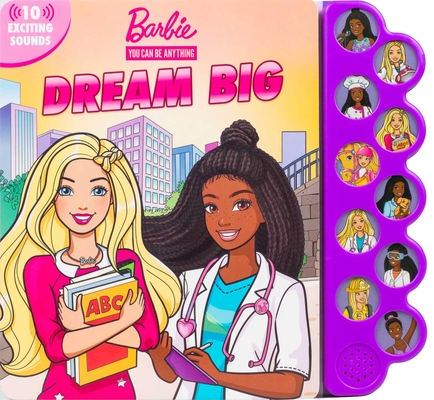 Barbie: You Can Be Anything: Dream Big! - Maggie Fischer