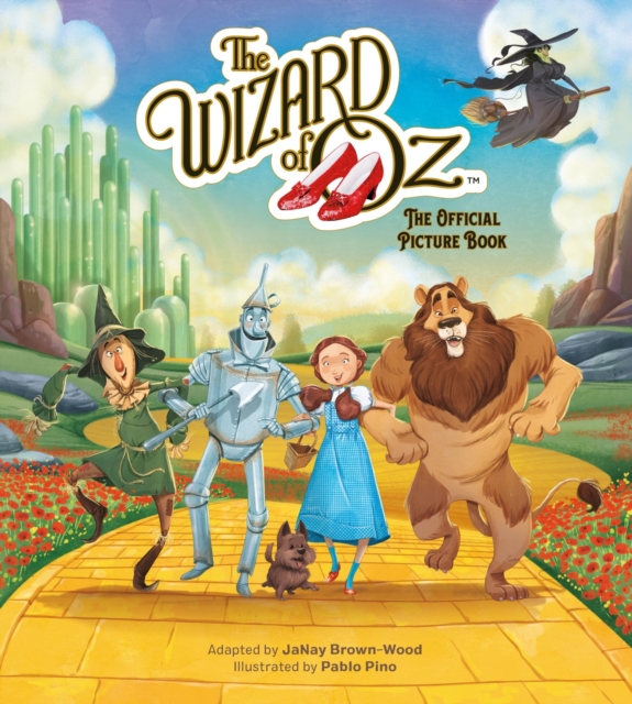 The Wizard of Oz: The Official Picture Book - Janay Brown-wood