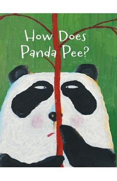 The Smelly Book Series: How Does Panda Pee? - Gong Rupin