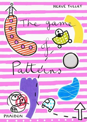 The Game of Patterns - Herv Tullet