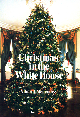 Christmas in the White House - Albert J. Menendez