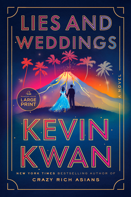 Lies and Weddings - Kevin Kwan