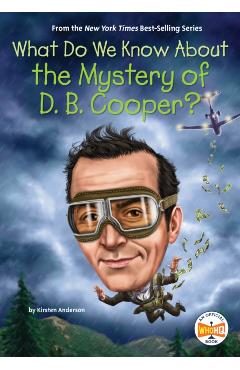 Poza produsului What Do We Know about the Mystery of D. B. Cooper? - Kirsten Anderson