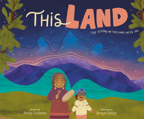 This Land - Ashley Fairbanks