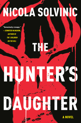 The Hunter's Daughter - Nicola Solvinic