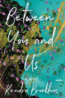 Between You and Us - Kendra Broekhuis