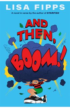 Coperta cărții 'And Then, Boom! - Lisa Fipps'