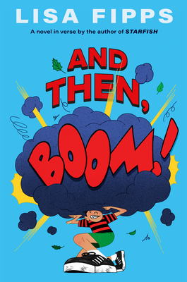Coperta cărții 'And Then, Boom! - Lisa Fipps'