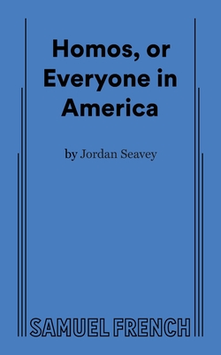 Homos, or Everyone in America - Jordan Seavey