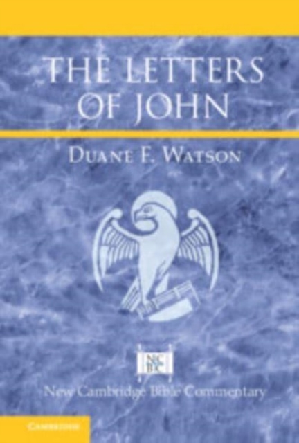 The Letters of John - Duane F. Watson