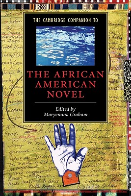 The Cambridge Companion to the African American Novel - Maryemma Graham