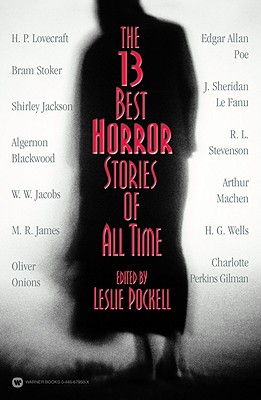 The 13 Best Horror Stories of All Time - Leslie Pockell