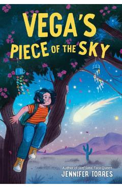 Vega's Piece of the Sky - Jennifer Torres