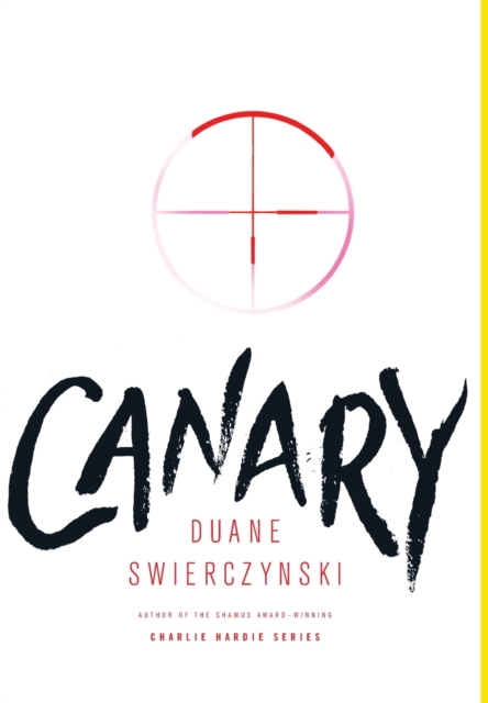 Coperta cărții 'Canary - Duane Swierczynski'