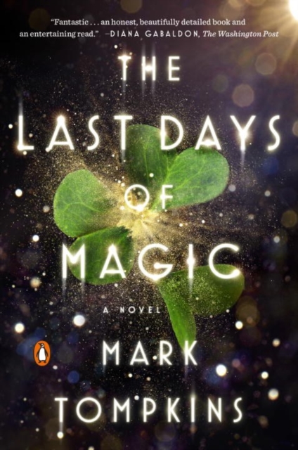 The Last Days of Magic - Mark Tompkins