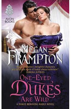 Coperta cărții 'One-Eyed Dukes Are Wild - Megan Frampton'
