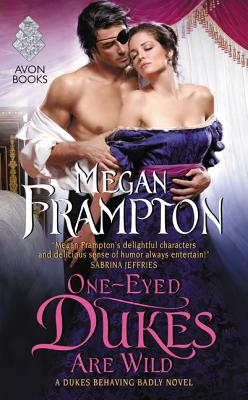 Coperta cărții 'One-Eyed Dukes Are Wild - Megan Frampton'