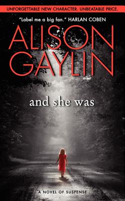 And She Was: A Novel of Suspense - Alison Gaylin