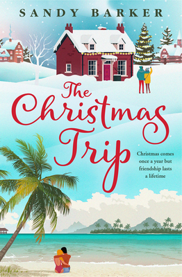 The Christmas Trip - Sandy Barker