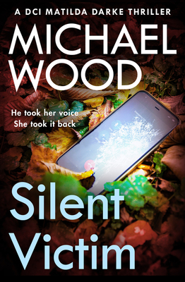 Silent Victim - Michael Wood