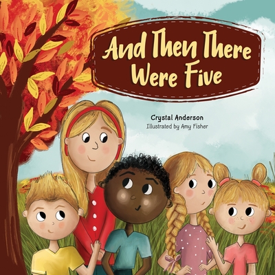 Coperta cărții 'And Then There Were Five - Crystal Anderson'