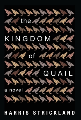 The Kingdom of Quail - Harris Strickland