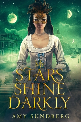 Coperta cărții 'My Stars Shine Darkly: A Young Adult Dystopia - Amy Sundberg'