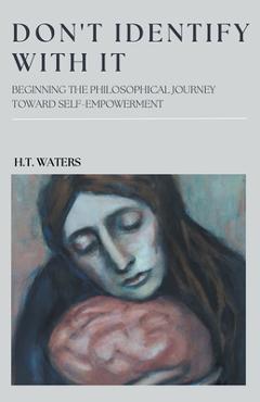 Coperta cărții 'Don't Identify With It - Ht Waters'