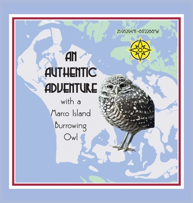 An Authentic Adventure with a Marco Island Burrowing Owl - Melissa Waters