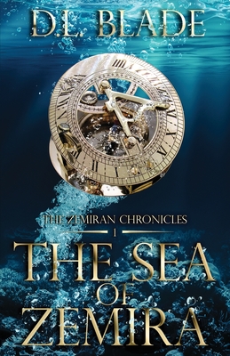 Coperta cărții 'The Sea of Zemira: An Epic Fantasy Romance - D. L. Blade'