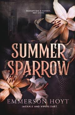 Summer Sparrow: Jackals and Vipers Duet - Emmerson Hoyt
