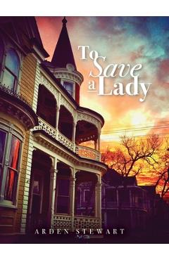 Coperta cărții 'To Save a Lady - Arden Stewart'