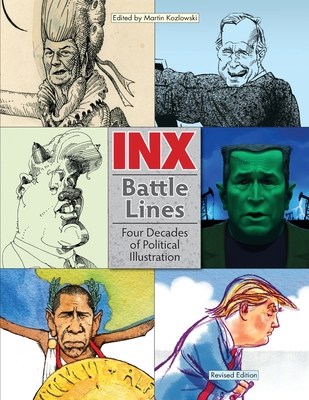 Coperta cărții 'Inx Battle Lines: Four Decades of Political Illustration - Martin Kozlowski'