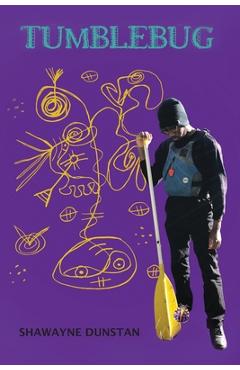 Coperta cărții 'Tumblebug - Shawayne Ashani Dunstan'