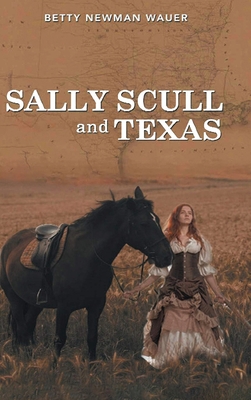 Sally Scull and Texas - Betty Newman Wauer