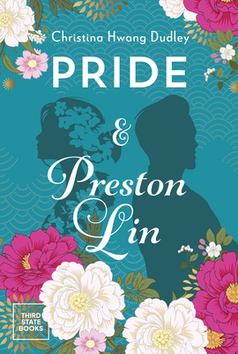Pride and Preston Lin - Christina Hwang Dudley