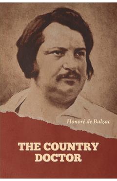 Coperta cărții 'The Country Doctor - Honoré De Balzac'
