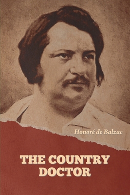 Coperta cărții 'The Country Doctor - Honoré De Balzac'