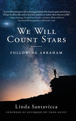 We Will Count Stars: Following Abraham - Linda Santavicca