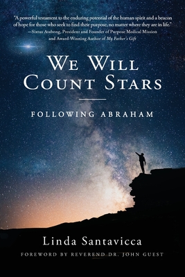 Coperta cărții 'We Will Count Stars: Following Abraham - Linda Santavicca'