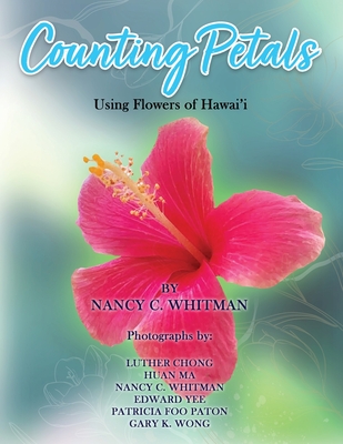 Coperta cărții 'Counting Petals: Using Flowers of Hawai'i - Nancy C Whitman'