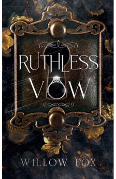 Coperta cărții 'Ruthless Vow - Willow Fox'