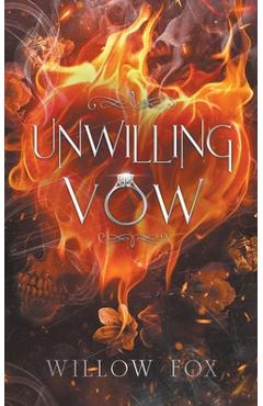 Coperta cărții 'Unwilling Vow - Willow Fox'
