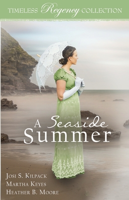 A Seaside Summer - Josi S. Kilpack