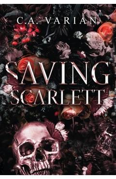 Coperta cărții 'Saving Scarlett - C. A. Varian'