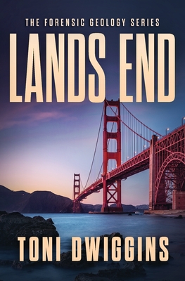 Lands End: Mystery in the Wild - Toni Dwiggins