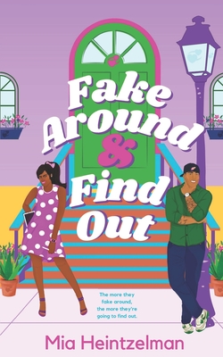 Coperta cărții 'Fake Around & Find Out - Mia Heintzelman'